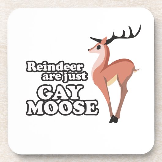 DE REINDEER IS GEWOON GAY MOOSE -.png Bier Onderzetter (Voorkant)
