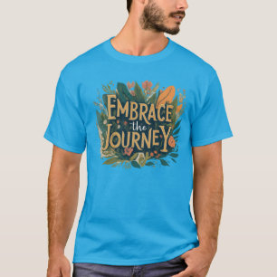 De reis omhelzen t-shirt