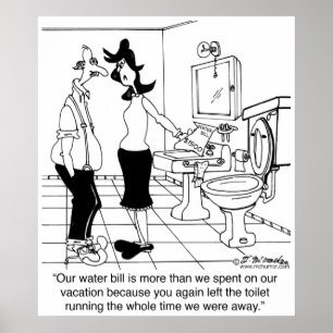 De rekening wanneer u uw toilet laat lopen poster