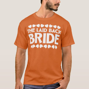 De relaxte bruid t-shirt