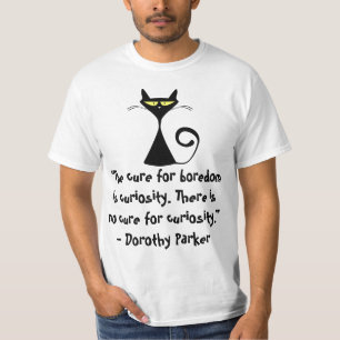 De remedie voor verveling is nieuwsgierigheid. Er T-shirt