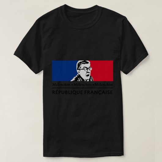 De Republiek ..... HET IS HEM! Lang leve Mélenchon T-shirt (Design voorkant)