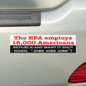 De republikeinen willen EPA sluiten? Bumpersticker (Op auto)