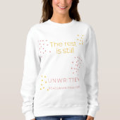 De rest is een ongeschreven sweatshirt (Voorkant)