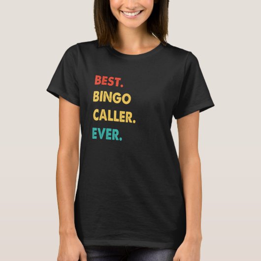 De Retro Best Bingo Caller Ev van de Bezoeker van T-shirt (Voorkant)