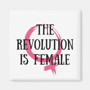 De revolutie is Vrouw Magneet