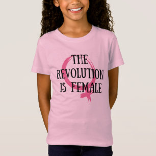 De revolutie is Vrouw T-shirt