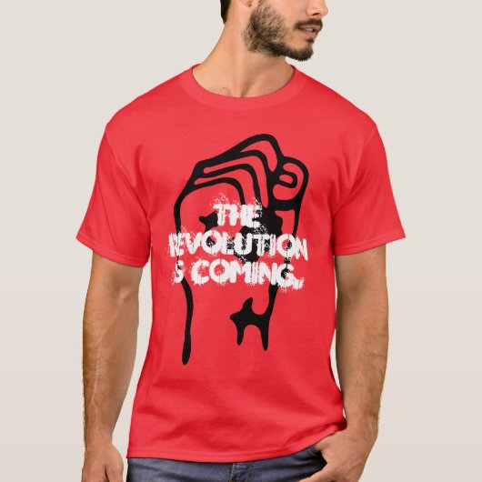 "De revolutie komt eraan" T-shirt (Voorkant)