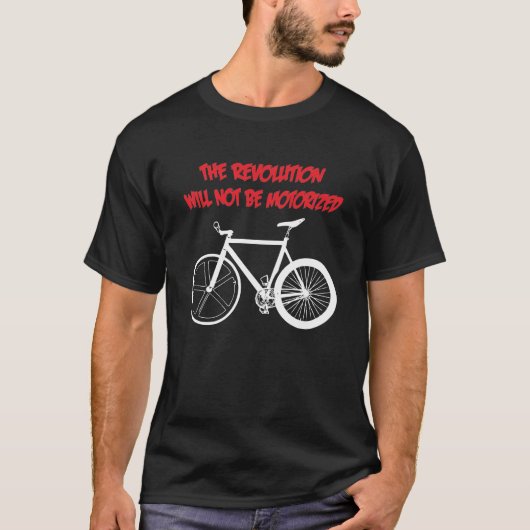 DE REVOLUTIE ZAL NIET WORDEN GEMOTORISEERD T-SHIRT (Voorkant)