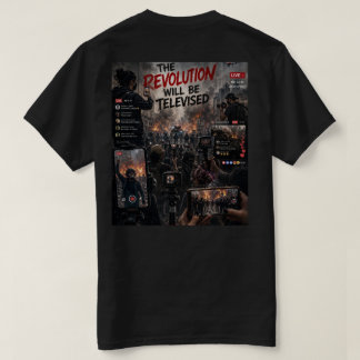De Revolutie ZAL Worden Uitgezonden T Shirt 