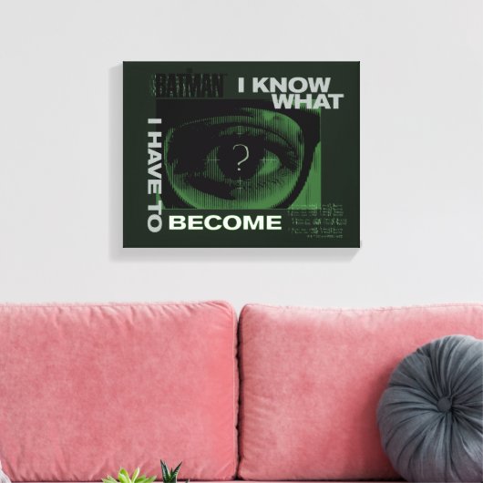 De Riddler "Ik weet wat ik moet worden" Canvas Afdruk (Insitu (Woonkamer))