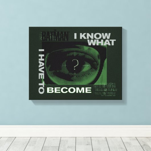 De Riddler "Ik weet wat ik moet worden" Canvas Afdruk (Insitu (Houten vloer))