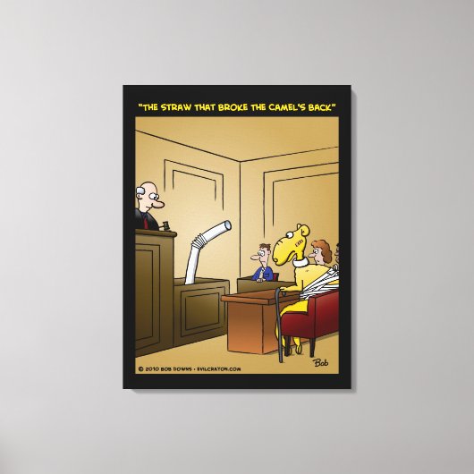 "De riem die de Camel heeft gebroken" Canvas Afdruk (Voorkant)
