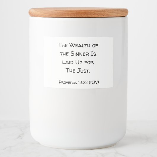 De rijkdom van de Sinner is voor de rechtvaardige. Voedselcontainer Etiket (Voorkant)