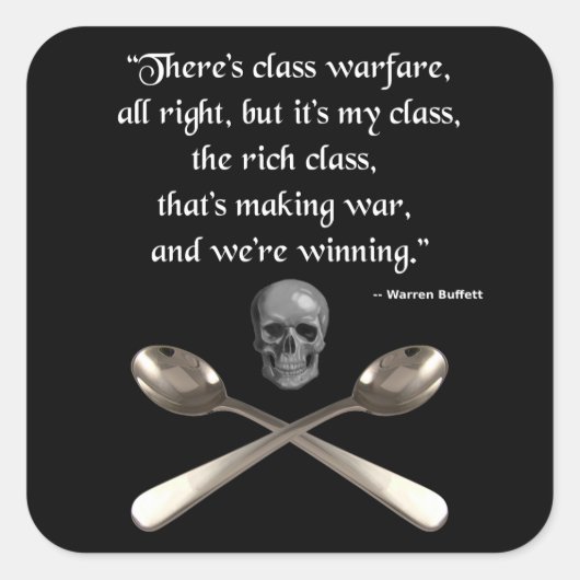 De rijken winnen de klassenstrijd vierkante sticker (Voorkant)