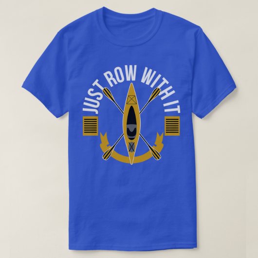 De rivier noemt het Rowing Pun van Kayak T-shirt (Design voorkant)
