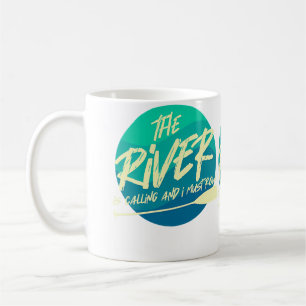 De rivier roept en ik moet roeien  Grappige rivier Koffiemok