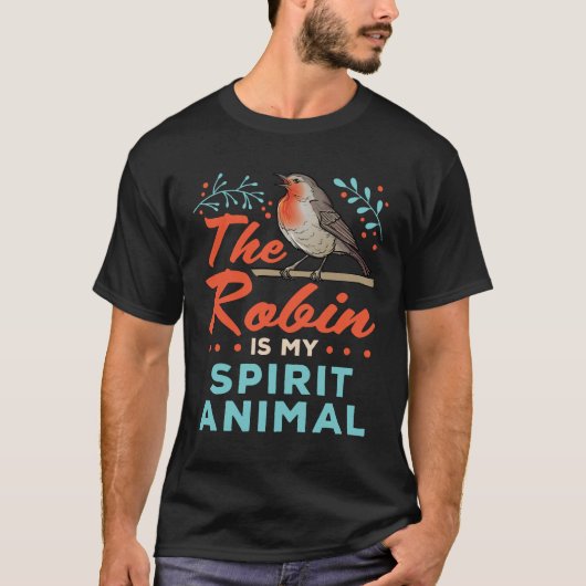De Robin is mijn geest dier vogel liefhebber T-shirt (Voorkant)