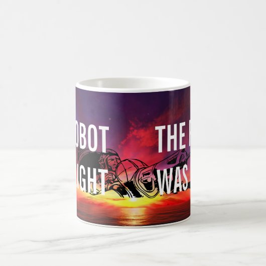 De robot had gelijk, raar Pistool Koffiemok (Center)