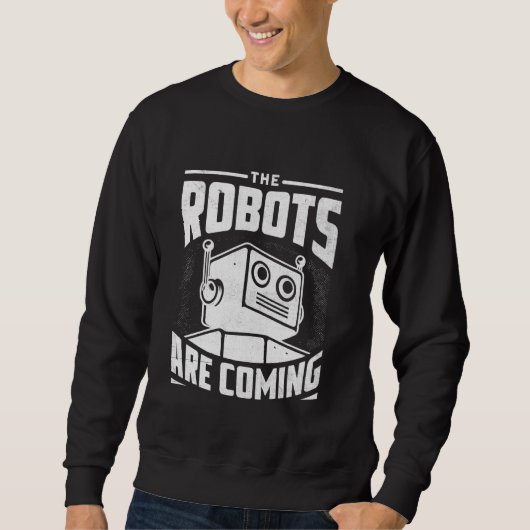 De robots komen Robotic Engineer Robotic Ro Trui (Voorkant)