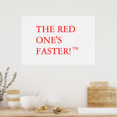 De rode is sneller!™ poster (Keuken)