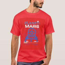 De rode planeet mars toekomstige ruimtereizen t-shirt