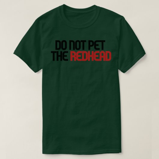 De roodkop niet bemesten t-shirt (Design voorkant)