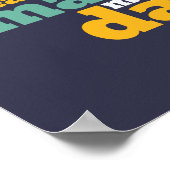 De rotatie van de aarde maakt mijn dag grappige as poster (Hoek)