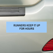 de runners houden het urenlang vol met t-shirt bumpersticker (Op auto)