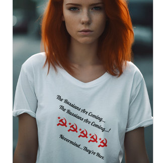 De Russen komen...Nee hoor, ze zijn hier T-shirt