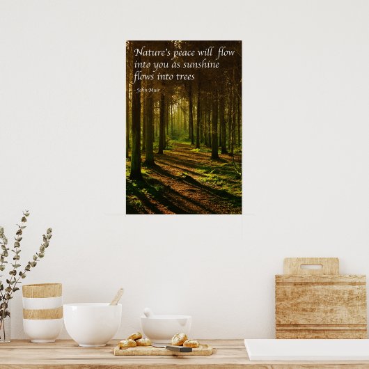 "De rust van Natuur zal in u vloeien" citeert J Mu Poster (Keuken)