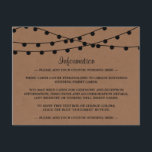 De Rustic Kraft Snaar Lichtjes Bruiloft Collectie Informatiekaartje<br><div class="desc">Eenvoudig maar elegant,  de slingerlichtjes van de rustieke Kraft bruiloftcollectie zijn een verbluffend ontwerp met prachtige witte hangende slingerlichtjes op een achtergrond met Kraft-effect. Dit is perfect voor elk rustiek bruiloftsfeest.</div>