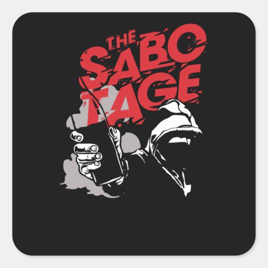 De sabotage vierkante sticker (Voorkant)