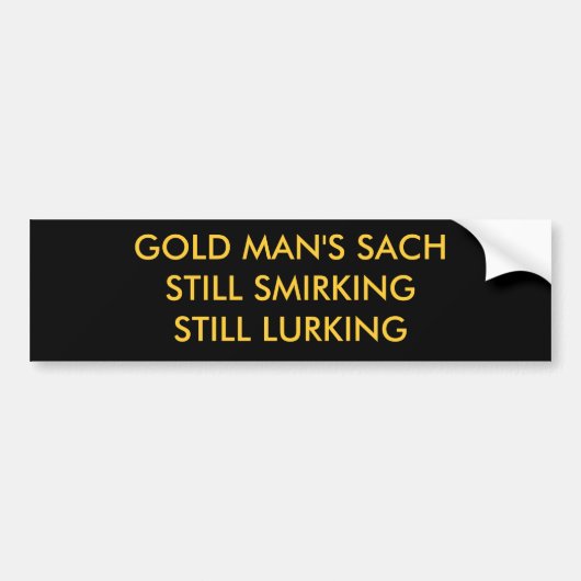 DE SACHSTILL ROKKEN VAN HET GOLD MAN IS NOG STEEDS BUMPERSTICKER (Voorkant)