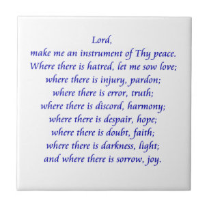 De Saint Francis Prayer Tegeltje