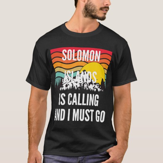 De Salomonseilanden roepen en ik moet gaan, ik moe T-shirt (Voorkant)