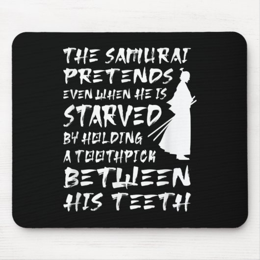 De samoerai doet alsof hij wijs uitgehongerd is muismat (Voorkant)