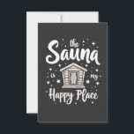 De sauna is mijn gelukkige plek bedankkaart<br><div class="desc">Sauna liefhebber,  Ontspanning ontwerp,  Sauna grafisch,  Happy place sauna,  Wellness vakantie,  Warmtetherapie,  Sauna liefhebber,  Sauna ontspanning,  Wellness cadeau,  Spa liefhebber design</div>