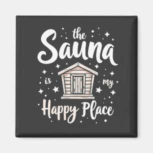 De sauna is mijn gelukkige plek magneet