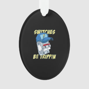 De schakelaars zijn de Mannen van de Trippin Funny Ornament