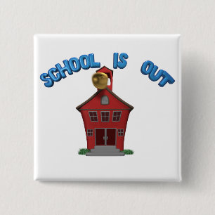 De school is uit voor de Zomer Vierkante Button 5,1 Cm
