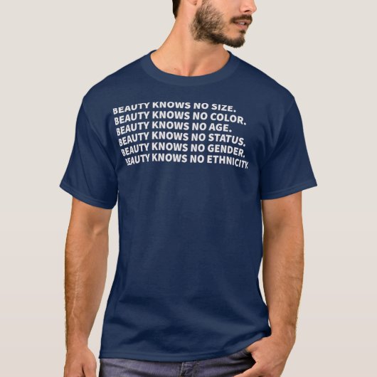 De schoonheid kent Geen Grootte Schoonheid kent Ge T-shirt (Voorkant)
