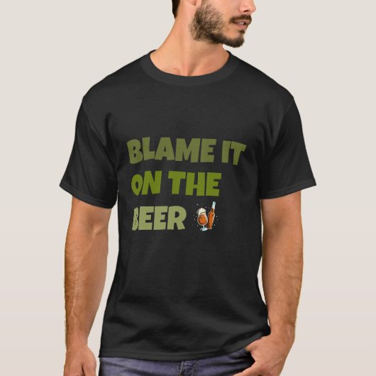 De schuld ligt bij het bier t-shirt (Voorkant)
