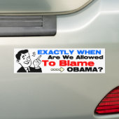De schuld van Obama! Bumpersticker (Op auto)
