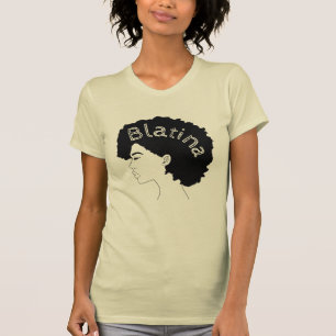 De serie "Afro Latina" Blatina themed Tshirt