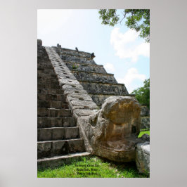 De Serpent, Chichen Ixta, Mayan Ruins, Mexico Poster