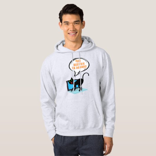 de server van het kattengezegde is neer hoodie (Voorkant volledig)