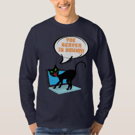 de server van het kattengezegde is neer t-shirt