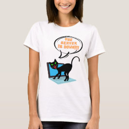 de server van het kattengezegde is neer t-shirt