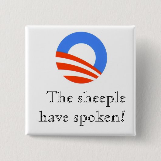 De sheepel heeft gesproken. vierkante button 5,1 cm (Voorkant)